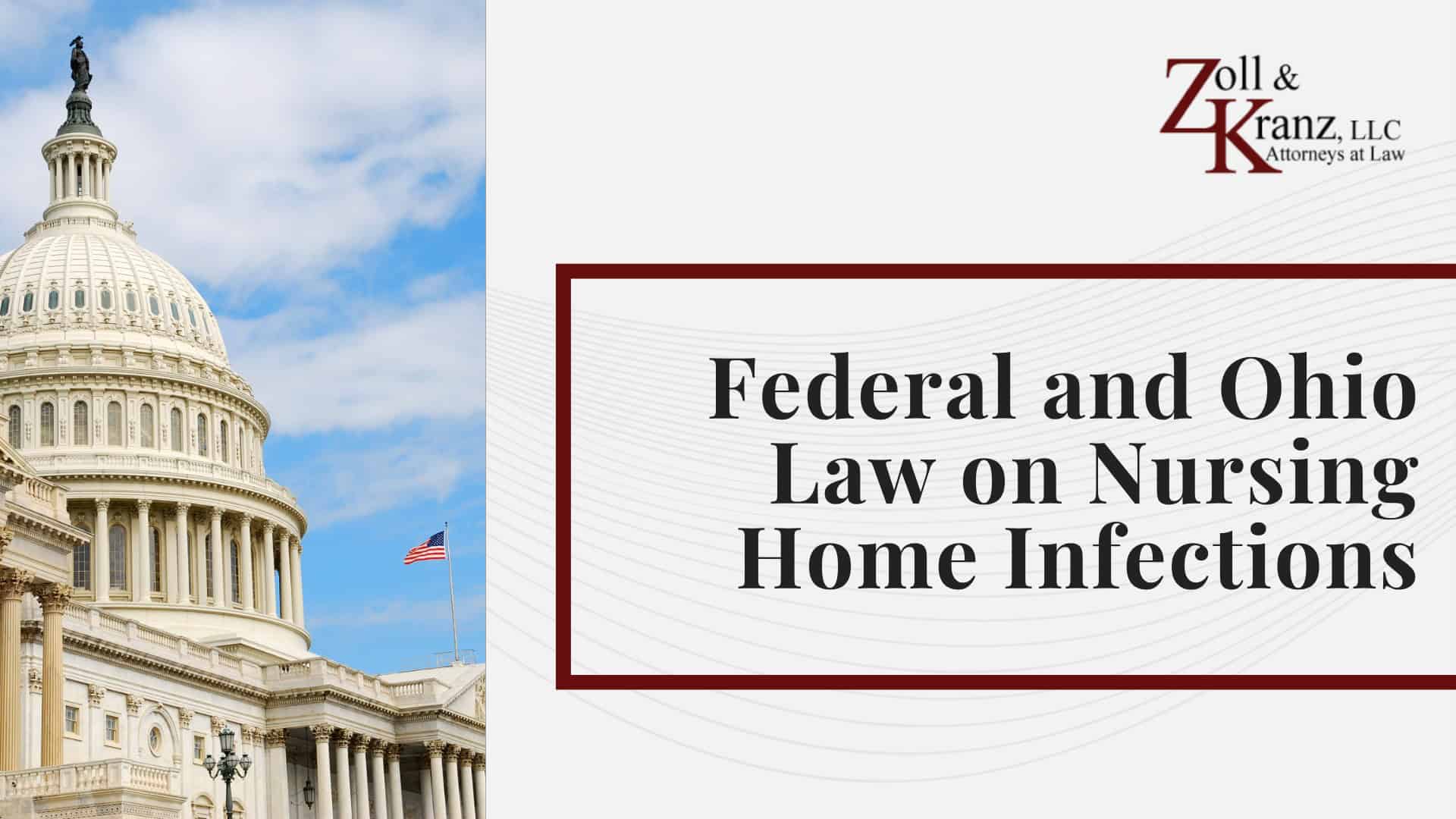 Federal and Ohio Law on Nursing Home Infections; Steps to Take After a Serious Infection; Common Infections in Nursing Homes; Common Causes of Infections in Toledo Nursing Homes; Common Causes of Infections in Toledo Nursing Homes