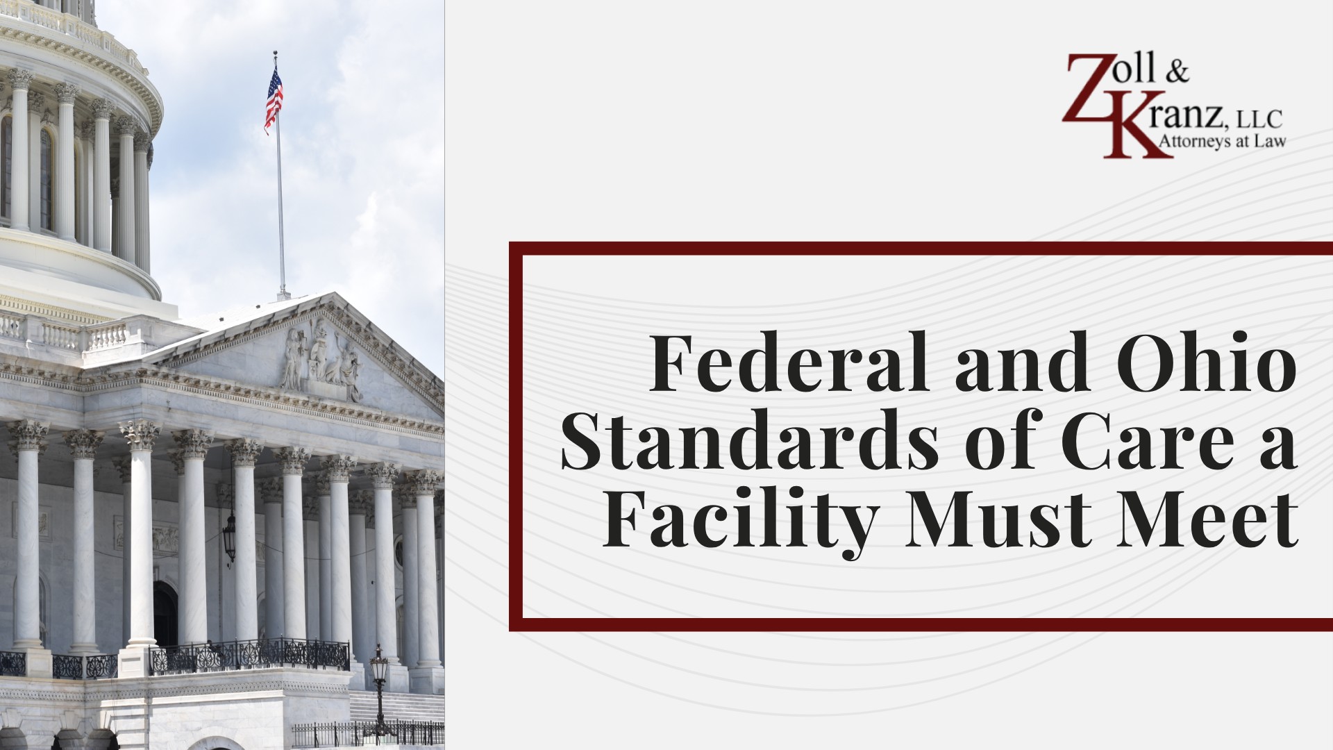 Federal and Ohio Standards of Care a Facility Must Meet