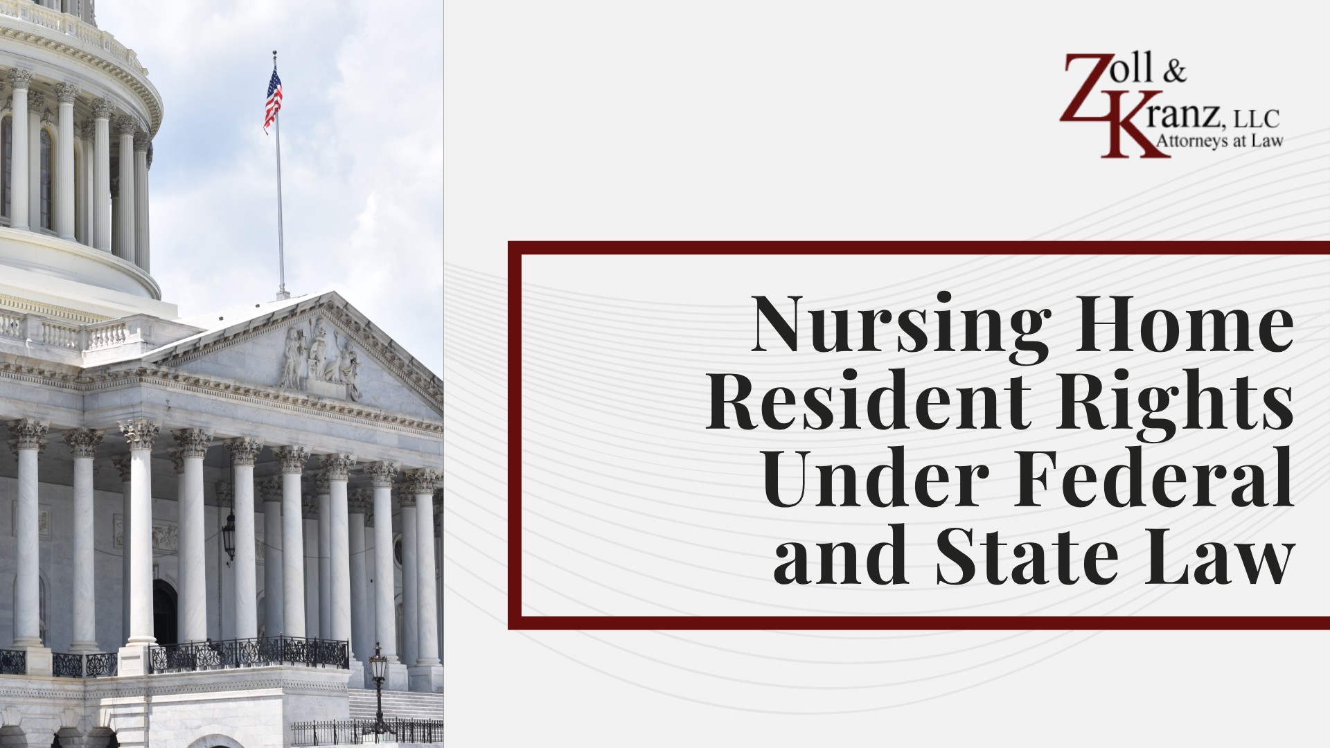 Nursing Home Resident Rights Under Federal and State Law
