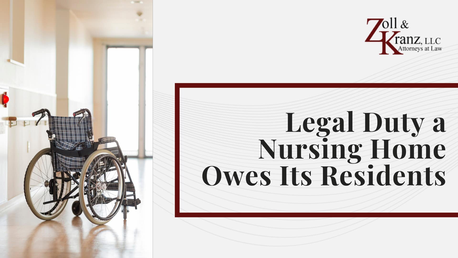 Legal Duty a Nursing Home Owes Its Residents