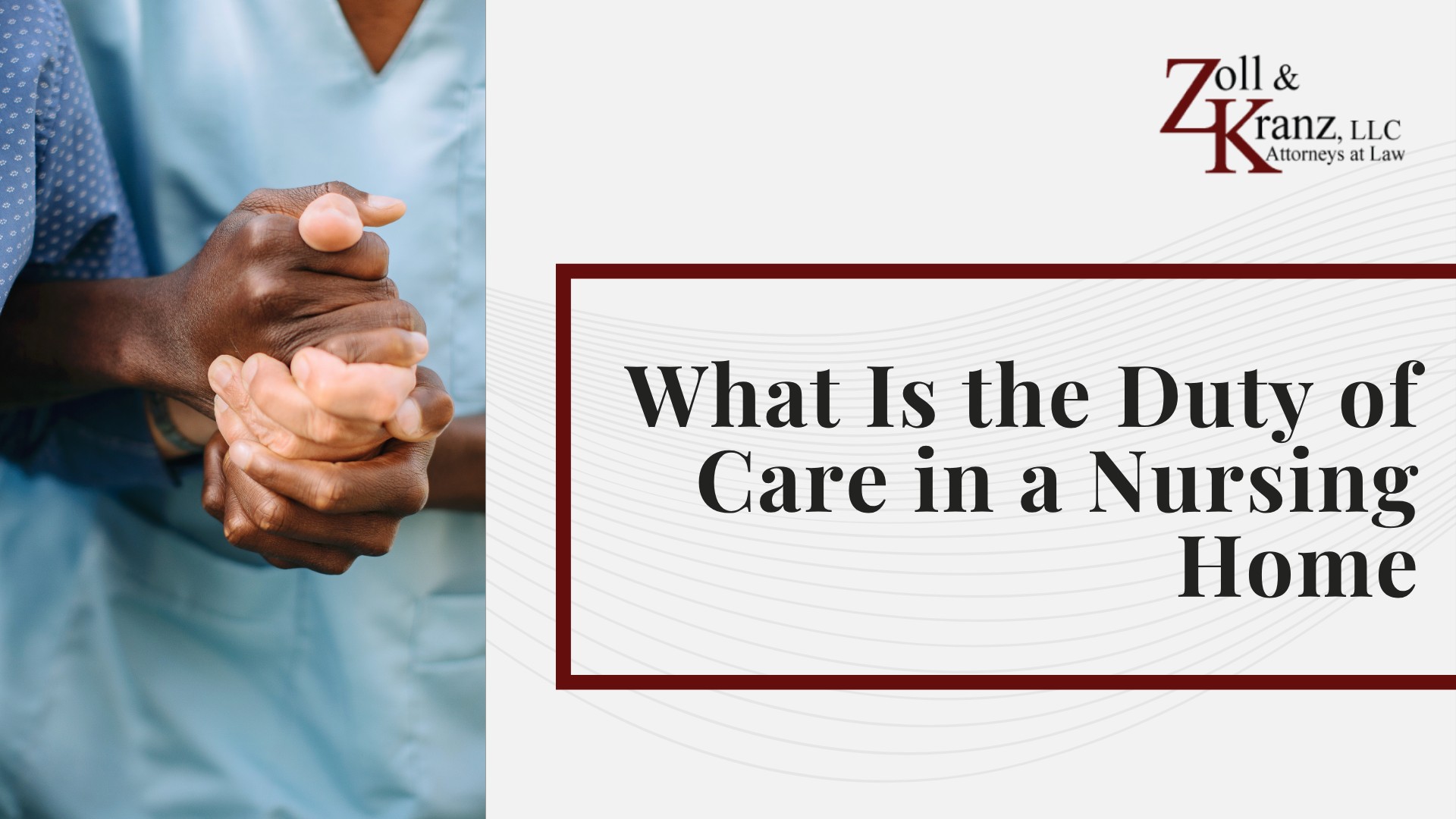 What Is the Duty of Care in a Nursing Home