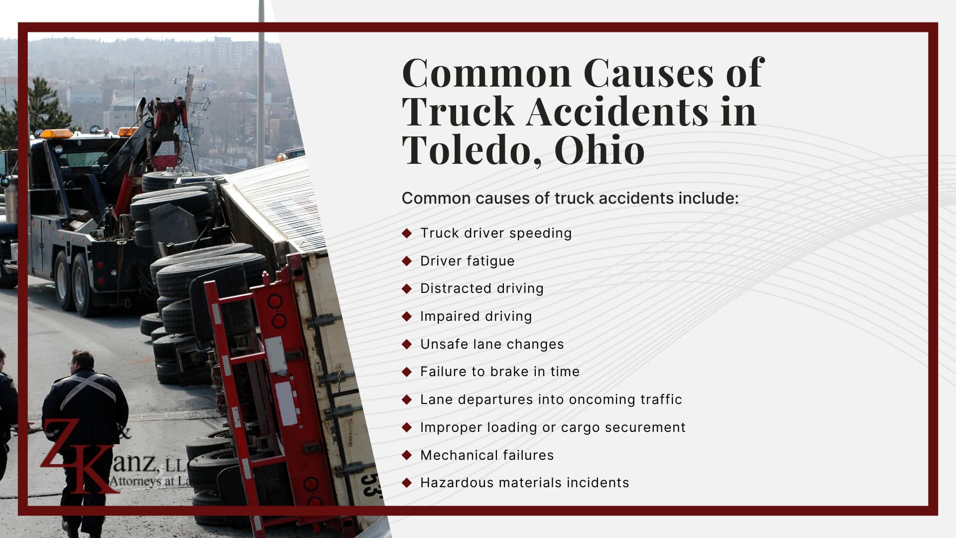 Common Causes of Truck Accidents in Toledo, Ohio; What to Do After a Truck Accident in Toledo; Gathering Evidence for a Truck Accident Case; Damages in Truck Accident Cases
