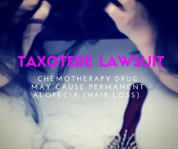 Taxotere-Chemotherapy-Lawsuit-358x300-1