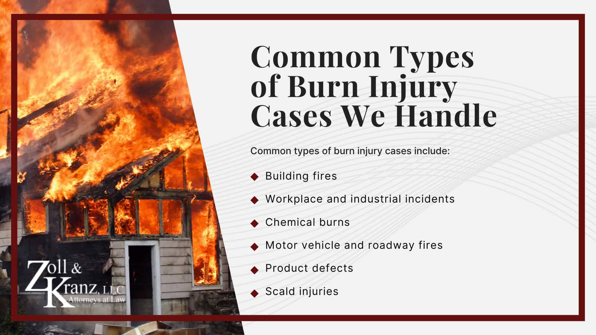 Understanding Burn Injury Claims in Toledo, Ohio; Common Types of Burn Injury Cases We Handle