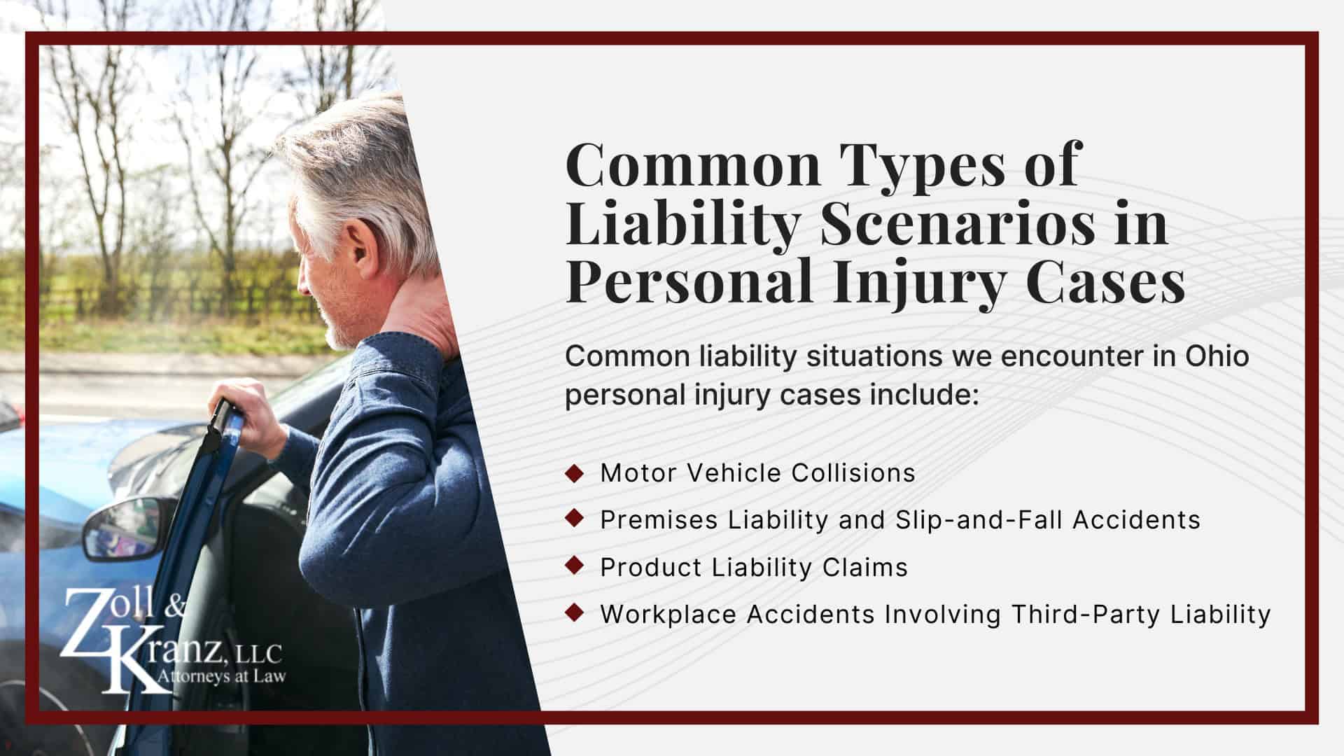 Common Types of Liability Scenarios in Personal Injury Cases; Legal Standards for Negligence in Ohio; What Is Liability in Personal Injury