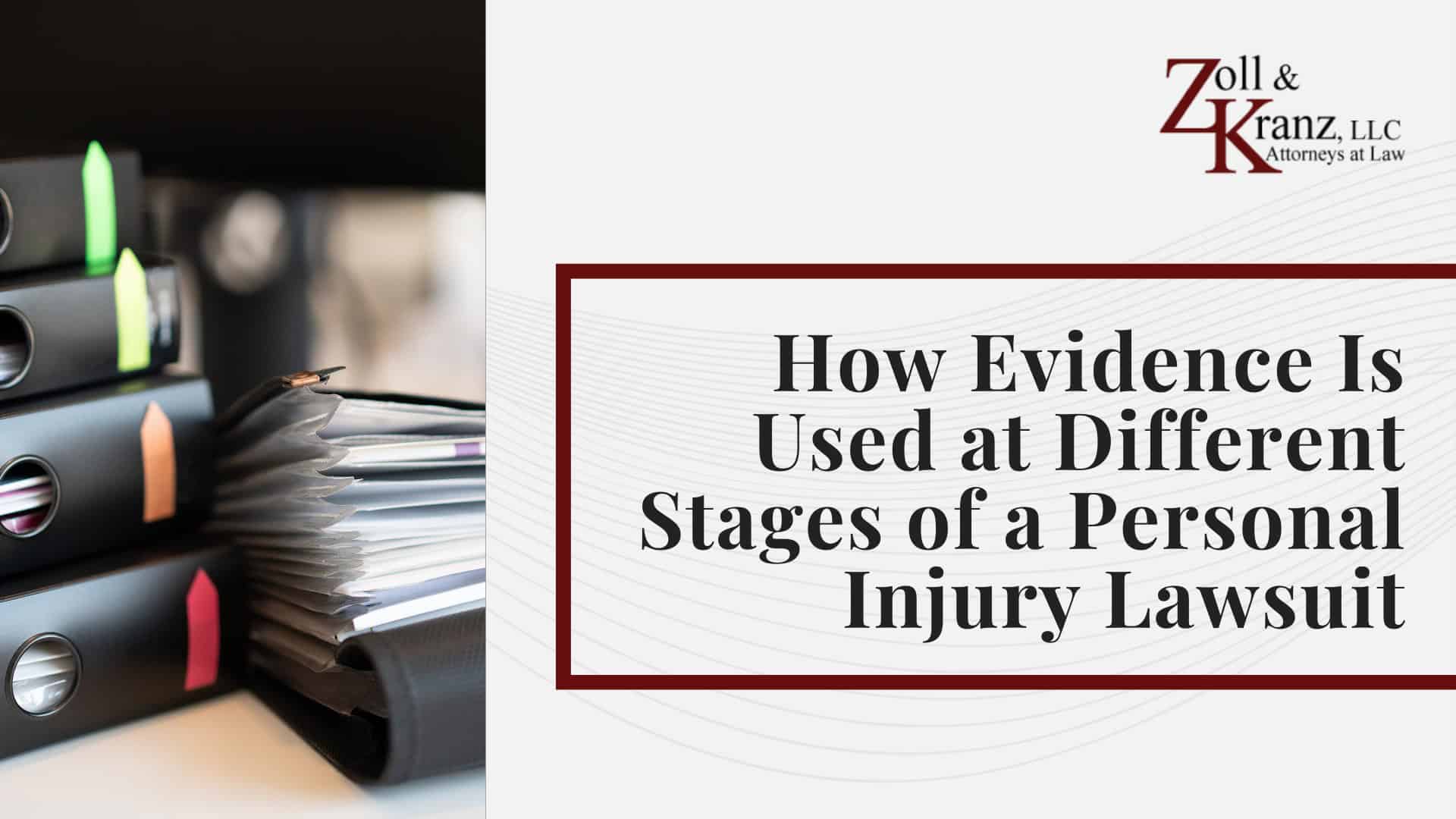 How Evidence Is Used at Different Stages of a Personal Injury Lawsuit; Common Pitfalls and Challenges When You Gather Evidence; Digital Evidence; Insurance and Liability Documentation; Employment and Wage Records; Expert Testimony; Medical Records and Documentation; Physical Evidence; Types of Personal Injury Evidence; The Purpose of Evidence in Personal Injury Cases