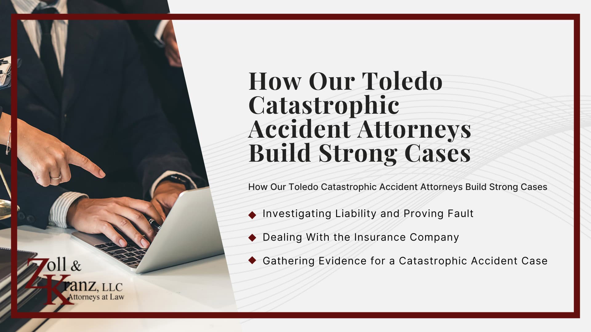 How Our Toledo Catastrophic Accident Attorneys Build Strong Cases; Steps to Take After a Catastrophic Accident in Toledo, Ohio; Common Causes of Catastrophic Accidents in Toledo, OH; How Catastrophic Accident Claims Work in Ohio; Understanding Catastrophic Accident Claims in Toledo, Ohio