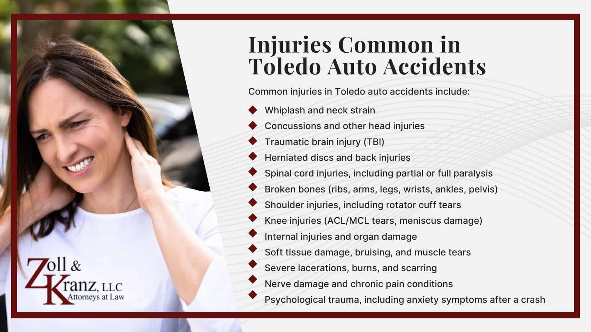 Injuries Common in Toledo Auto Accidents; Types of Car Accidents We Handle; Common Causes of Auto Accidents in Toledo; What to Do After a Car Accident in Toledo (Step-by-Step); Why Hire a Toledo Auto Accident Lawyer at Zoll & Kranz?