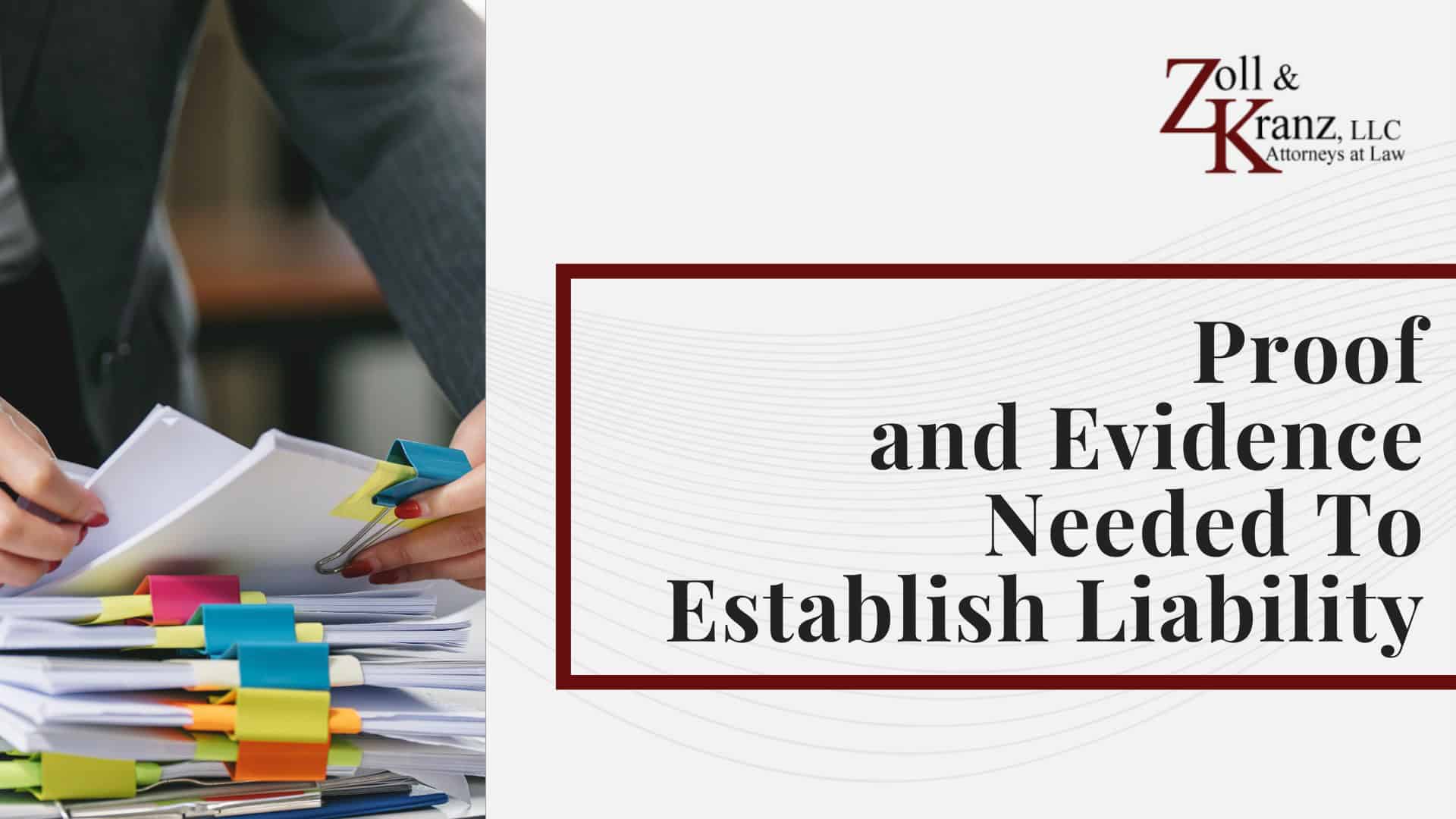 Proof and Evidence Needed To Establish Liability; Understanding Comparative Fault in Ohio; Common Types of Liability Scenarios in Personal Injury Cases; Legal Standards for Negligence in Ohio; What Is Liability in Personal Injury