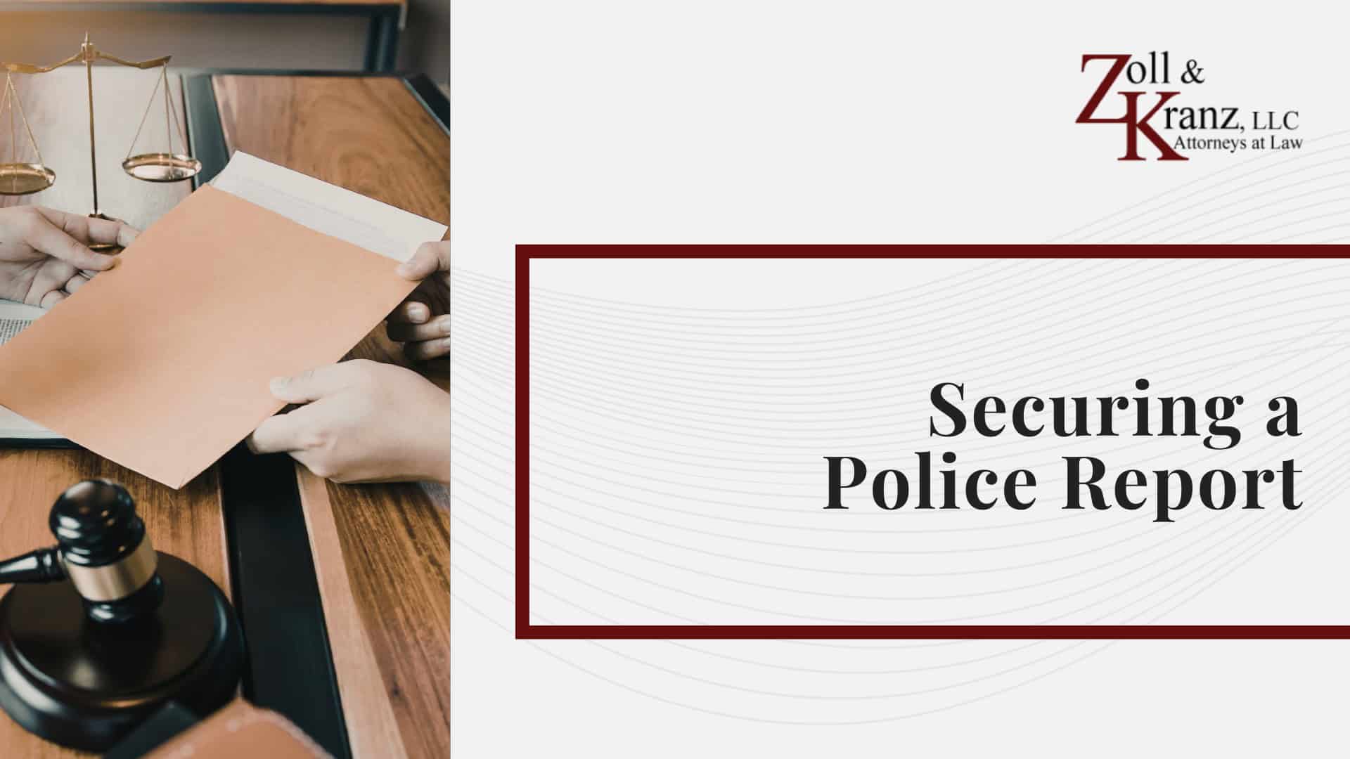 Securing a Police Report; Securing a Police Report After an Auto Accident in Toledo; How a Police Report Can Help Your Case