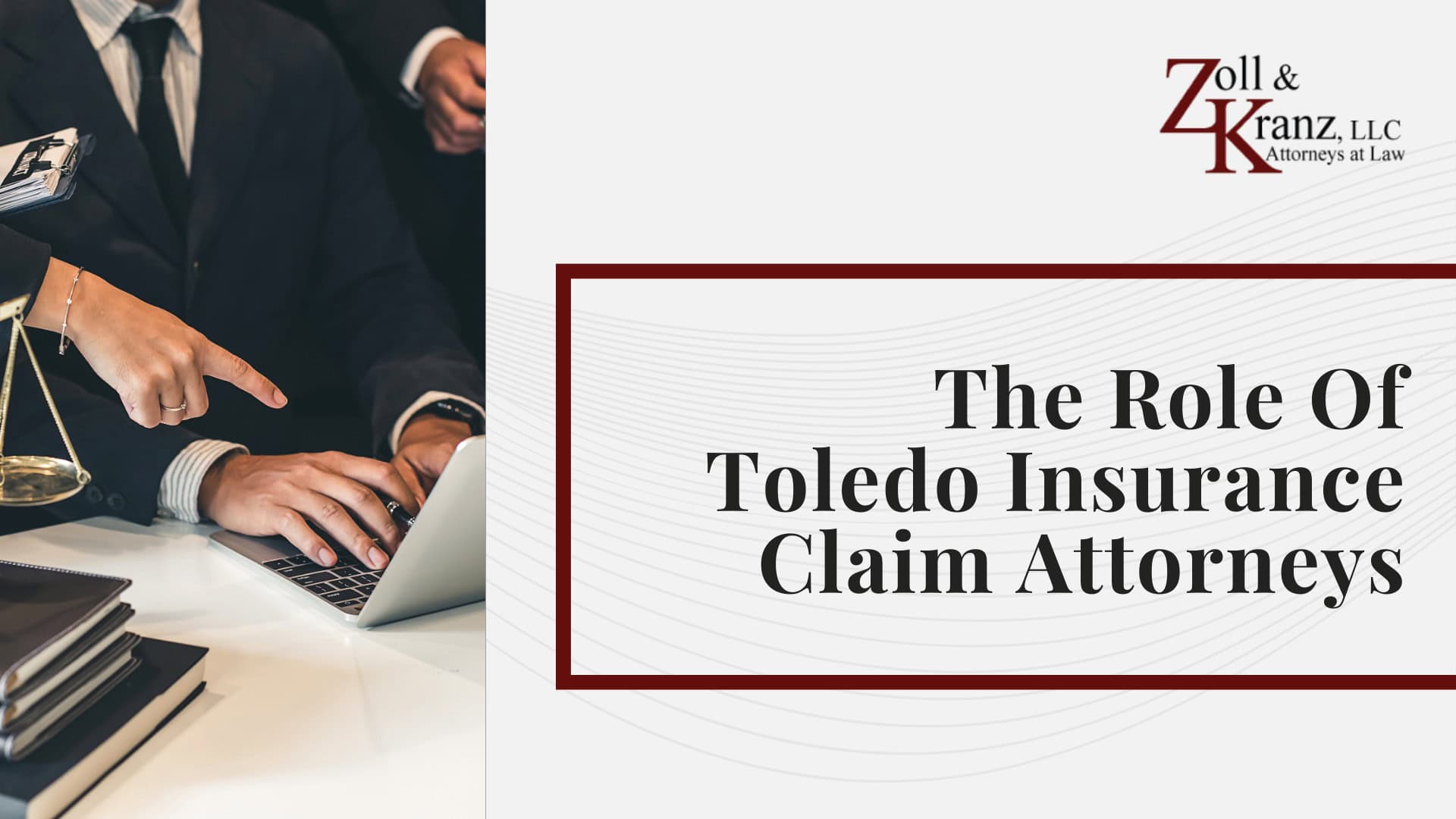 The Role Of Toledo Insurance Claim Attorneys