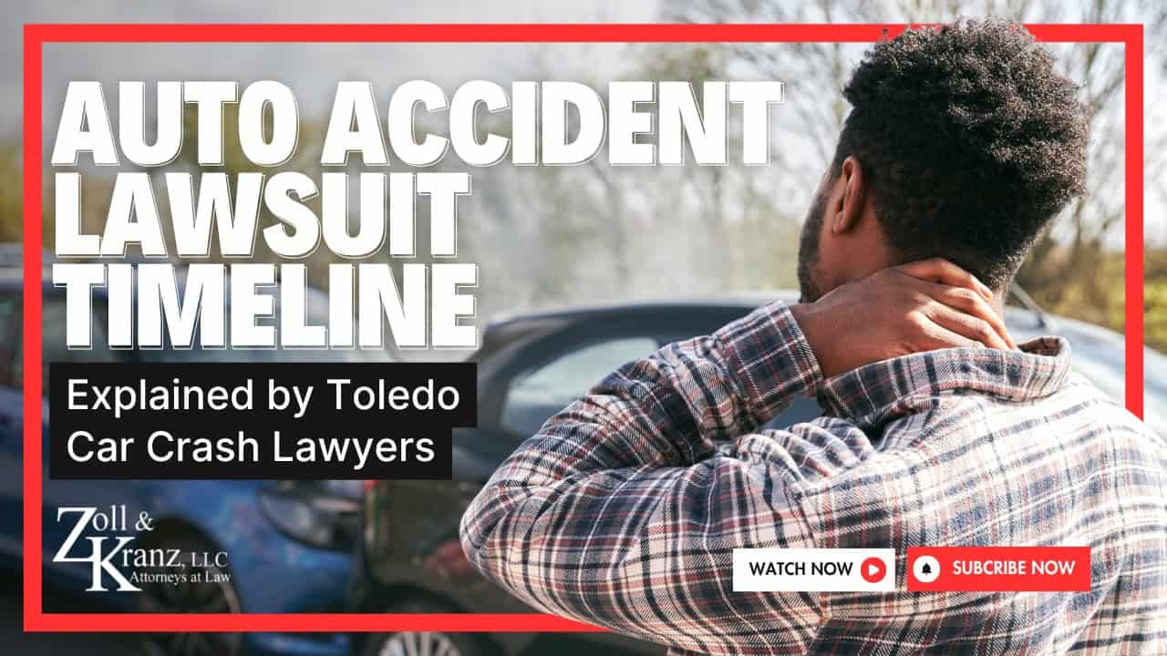 Auto Accident Lawsuit Timeline Explained by Toledo Car Accident Lawyer YouTube Thumbnail