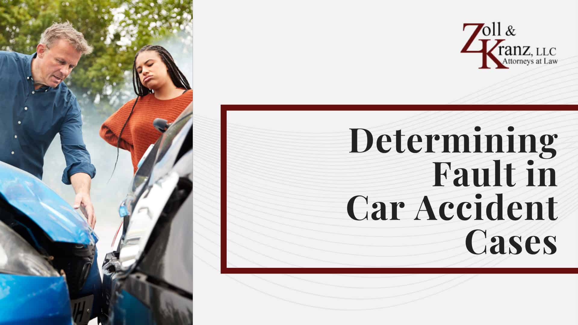 Determining Fault in Car Accident Cases