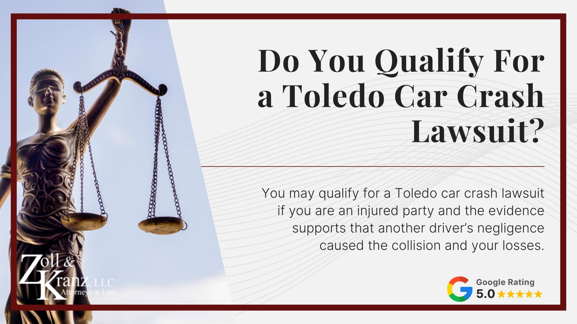 Do You Qualify For a Toledo Car Crash Lawsuit; How Our Car Accident Lawyers Can Assist You; Steps to Take After a Car Accident; The Legal Process of Car Crashes in Toledo; Filing a Car Crash Lawsuit in Toledo