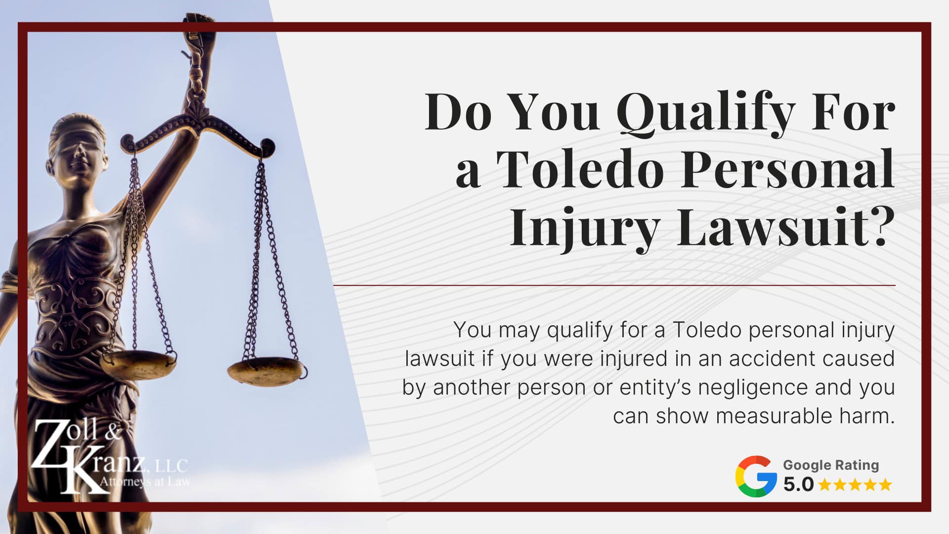 Do You Qualify For a Toledo Personal Injury Lawsuit; Types of Toledo Personal Injury Cases; Types of Toledo Personal Injury Cases; Do You Qualify For a Toledo Personal Injury Lawsuit