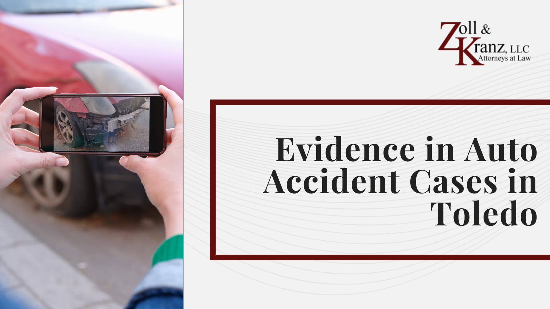 Evidence in Auto Accident Cases in Toledo