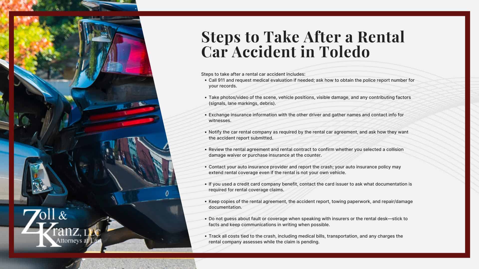 Steps to Take After a Rental Car Accident in Toledo; The Legal Process of Rental Car Accidents in Toledo; How Our Toledo Rental Car Accident Attorneys Build Strong Cases; Understanding Rental Car Accident Claims in Toledo, Ohio; Who Is At Fault For A Rental Car Accident