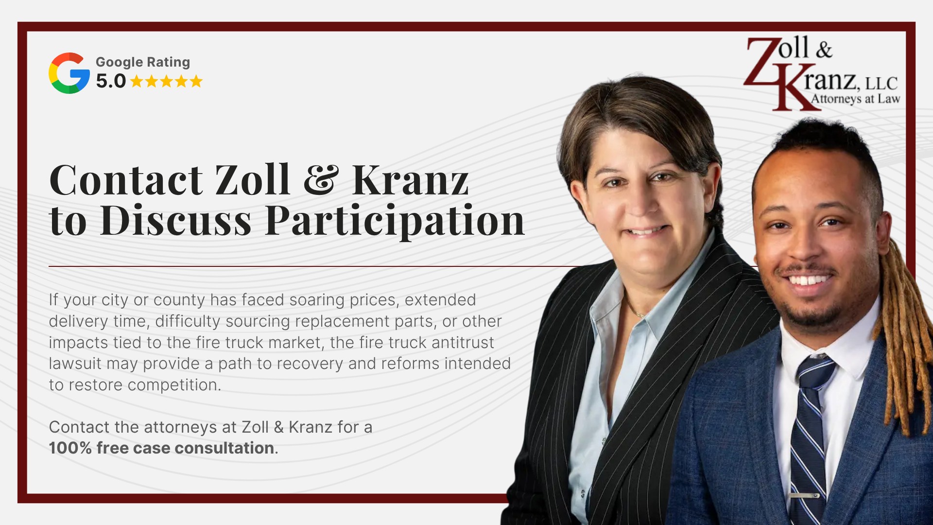 Contact Zoll & Kranz to Discuss Participation; How the Legal Process Works for Public Entities; Who May Be Eligible to Participate; Who the Claims Are Against; What the Lawsuit Alleges_ Market Consolidation and Anticompetitive Conduct; Why Public Agencies Are Filing Now