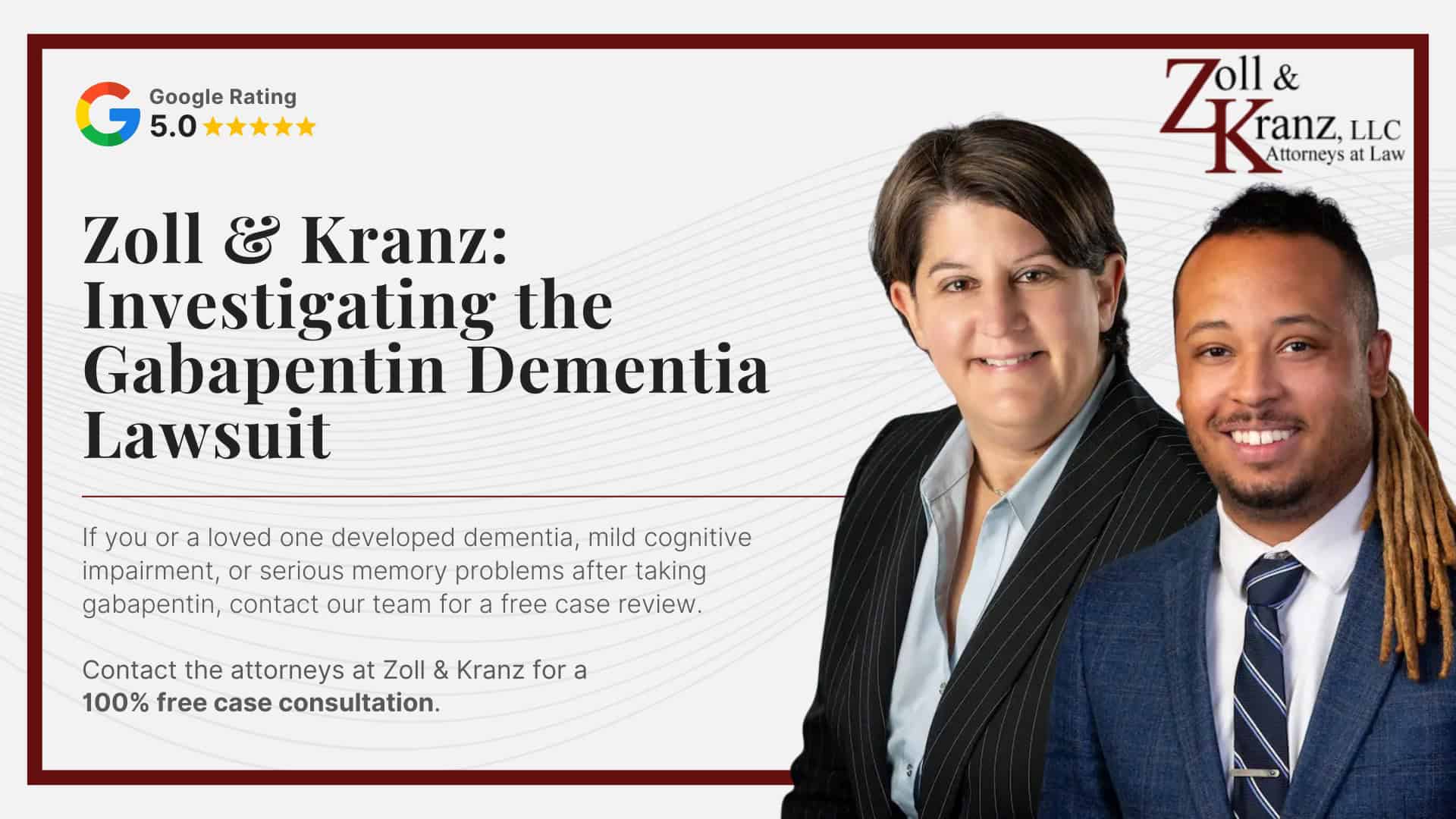 Zoll & Kranz_ Investigating the Gabapentin Dementia Lawsuit; Who May Qualify for a Gabapentin Lawsuit; How Dementia Affects Memory, Reasoning, and Daily Functioning; What Is Mild Cognitive Impairment; Understanding Dementia, Mild Cognitive Impairment, and Memory Loss; How Does Gabapentin Affect the Brain; Common Off-Label Uses Identified in Current Lawsuits; FDA-Approved Uses for Gabapentin; What Is Gabapentin; Gabapentin Lawsuit for Cognitive Impairment and Dementia Risk