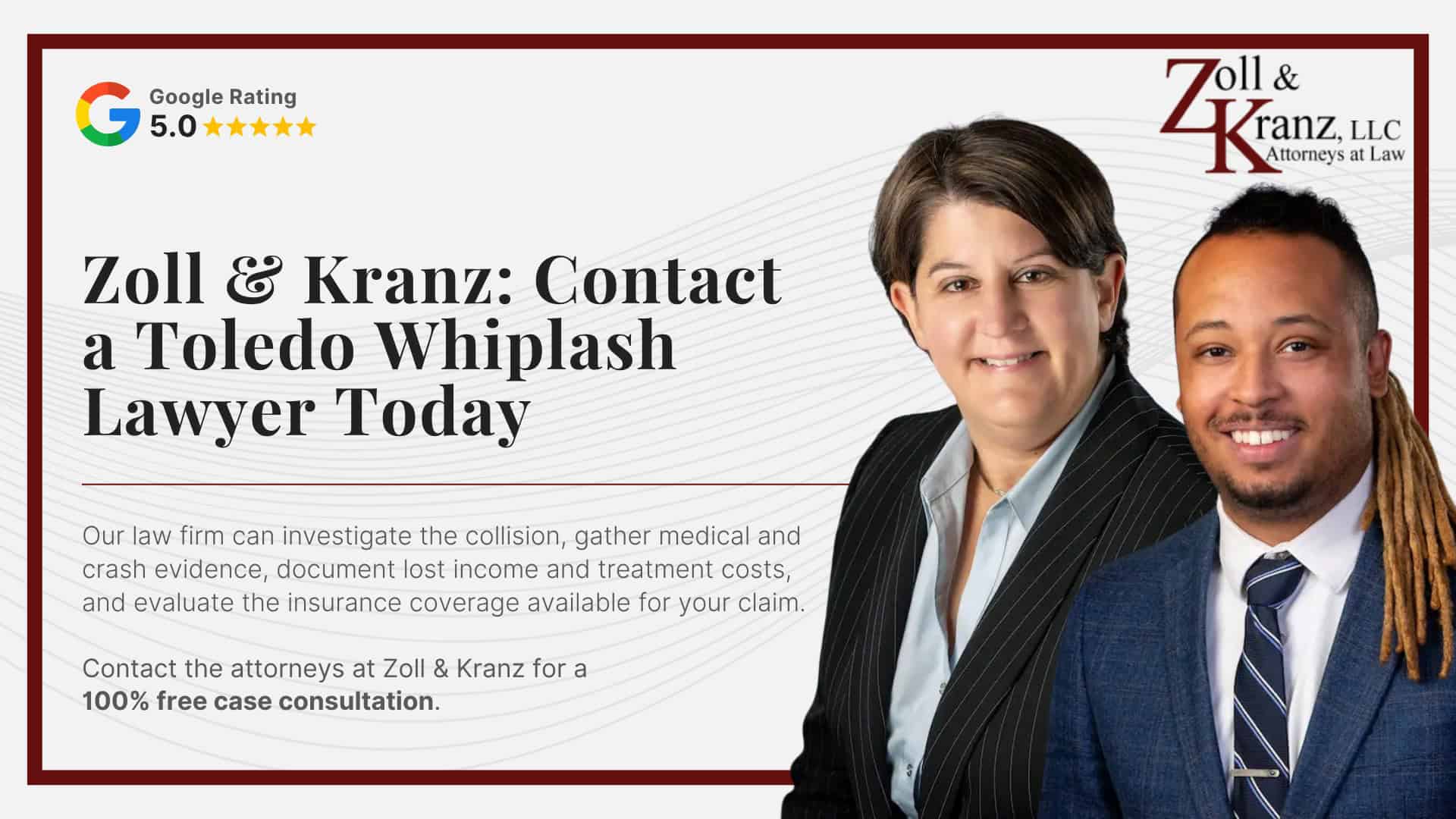 Zoll & Kranz_ Contact a Toledo Whiplash Lawyer Today; Do You Qualify for a Toledo Whiplash Lawsuit; Compensation Available in a Whiplash Case; Evidence Needed for a Toledo Whiplash Claim; Who May Be Liable for a Whiplash Injury; How Whiplash Is Diagnosed and Treated; Symptoms of Whiplash After a Crash; Common Causes of Whiplash Injuries in Toledo; What Is Whiplash; How Whiplash Happens in Car Accidents